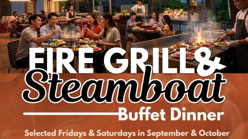 Fire Grill & Steamboat Buffet Dinner