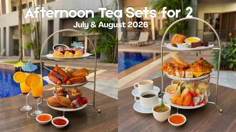 Afternoon Tea Set Promotion (July & August)