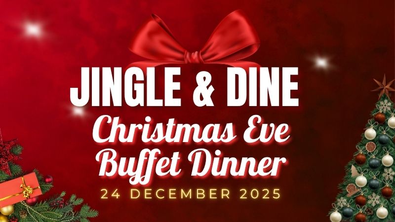 Jingle & Dine: Christmas Eve Buffet Dinner 2025